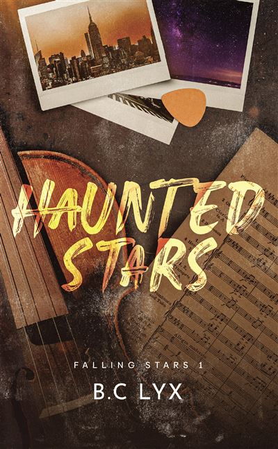 Haunted Stars - Tome 1 - B.C LYX - Hlab Eds - Poche - Roman