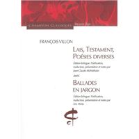 Lais, testament, Poésies diverses ballades...