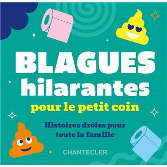 Blagues hilarantes pour le petit coin