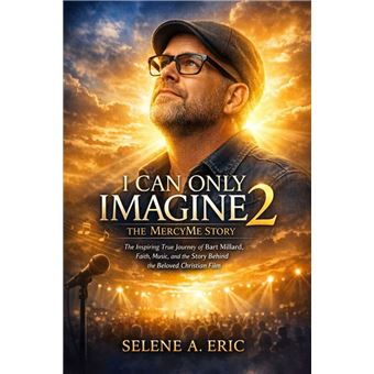 I Can Only Imagine 2 The MercyMe Story - 1