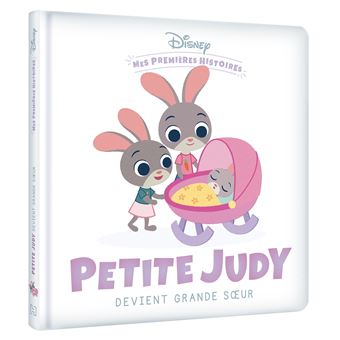 Petite Judy - DISNEY BABY - Mes premières histoires - Petite Judy devient grande soeur - 1