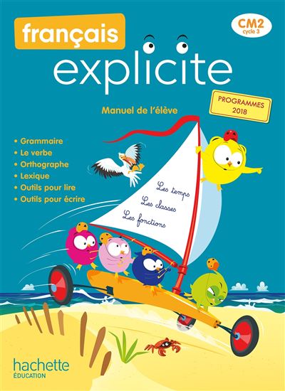 Français explicite CM2, cycle 3 : manuel de l'élève : programmes 2018 - Image 2