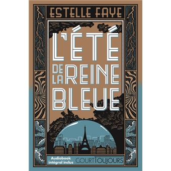 Court Toujours - : Court toujours : L'été de la reine bleue