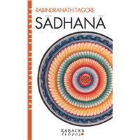 Sâdhanâ (Espaces Libres - Spiritualités Vivantes)