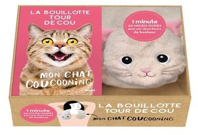 La bouillotte tour de cou : Mon chat coucooning - Valentine Cinier - (donnée non spécifiée)