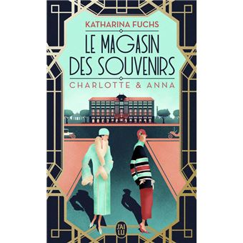 Le Magasin Des Souvenirs - Charlotte & Anna : Le magasin des souvenirs