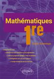 Mathématiques - Première Tronc Commun