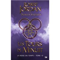 LES TOURS DE MINUIT (LA ROUE DU TEMPS,13)