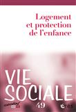 Vie sociale 49 - Logement et protection de l'enfance