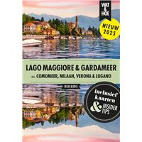 Lago Maggiore &amp; Gardameer