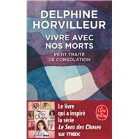 Vivre avec nos morts