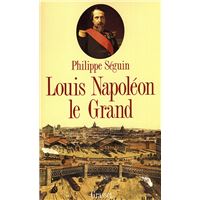 Louis Napoléon le Grand