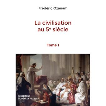 La civilisation au 5e siècle (Tome 1) - 1