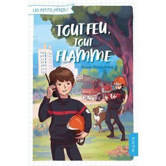 couverture de : Tout feu, tout flamme