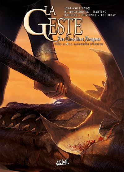 La Geste des Chevaliers Dragons T21 - La Faucheuse d'Ishtar