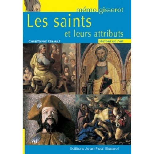 Memo : les saints et leurs attributs