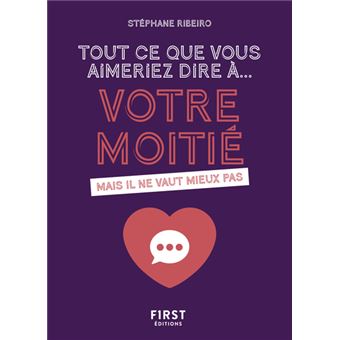 Tout ce que vous aimeriez dire... à votre moitié mais il ne vaut mieux pas - 1