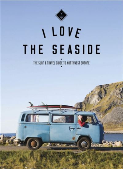 Surf & travel guide to northwest europe -  Alexandra Gossink - broché