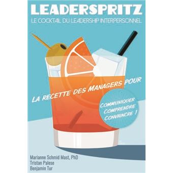 Leaderspritz - Le cocktail du leadership interpersonnel - 1