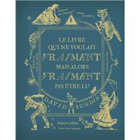<a href="/node/49082">Le livre qui ne voulait vraiment mais alors vraiment pas être lu</a>