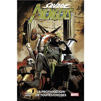 Avengers - Savage Avengers T05 : La profanation de toutes choses - 1