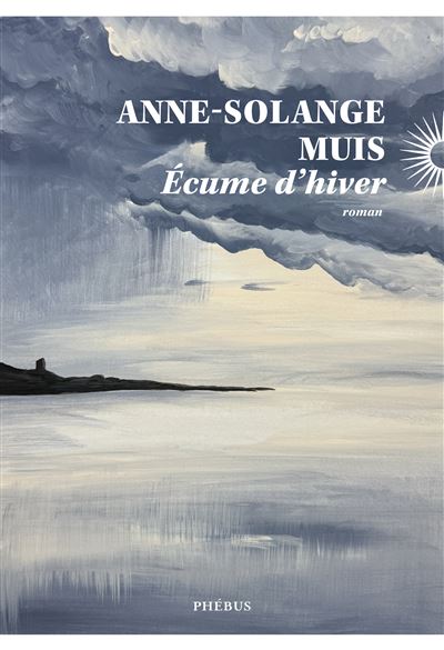 Écume d'hiver - MUIS Anne-Solange (2026) Écume d'hiver - MUIS Anne-Solange (2026)