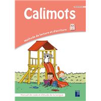 Calimots CE1- Manuel de code et étude de la langue - Programmes 2025