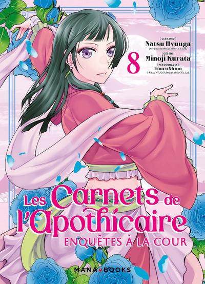Les carnets de l'apothicaire - Enquêtes à la cour T08 - Natsu Hyuuga - Mana Books - broché - Manga - Mana Books