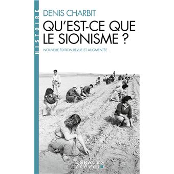 Qu'est-ce que le sionisme ? (Espaces Libres - Histoire) - 1