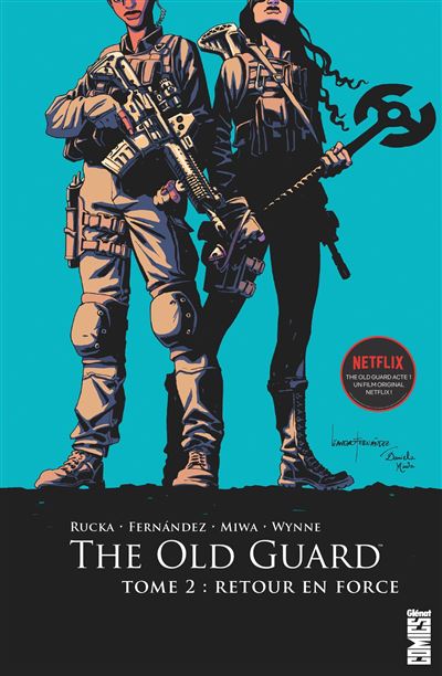 The Old Guard - Tome 02