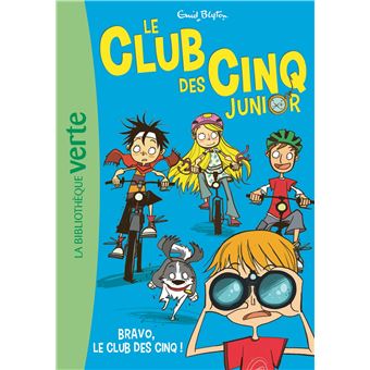 Le Club des Cinq - Le Club des Cinq, Bravo, le Club des Cinq ! T5 - 1