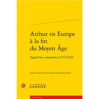 Arthur en Europe à la fin du Moyen Âge - 1