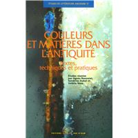 Couleurs et matières dans l'Antiquité