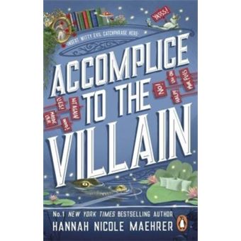 ACCOMPLICE TO THE VILLAIN