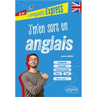 J'm'en sors en anglais B1-B2