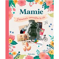 Mamie, parle-nous de toi-> un album souvenir intergenerationel
