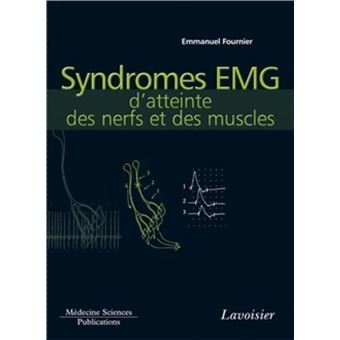 Syndromes EMG d'atteinte des nerfs et des muscles (volume 4)