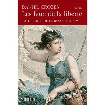 Les Feux de la liberté - 1