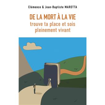 De la Mort à la Vie