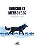 Indicibles mensonges