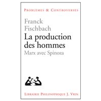 La production des hommes