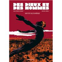Des dieux et des hommes - Tome 3 - Une petite ville en Amérique