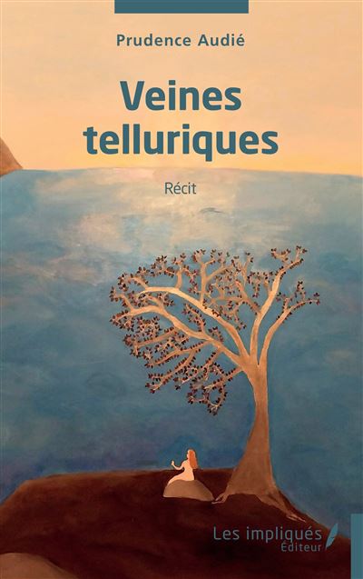 Veines telluriques - Prudence Audié - broché
