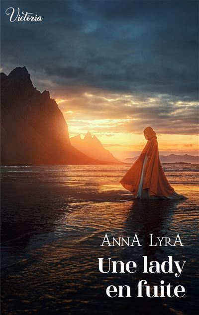 Une lady en fuite - Anna Lyra (2025)