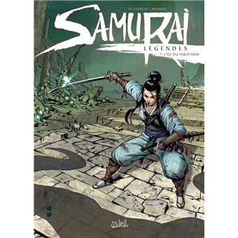 Samurai Légendes - L'Île du yokaï noir : Samurai Légendes T07 - L'Île du yokaï noir