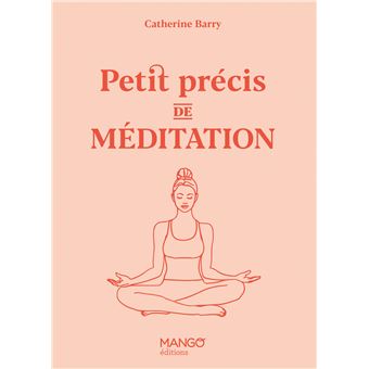 Petit précis de méditation - 1