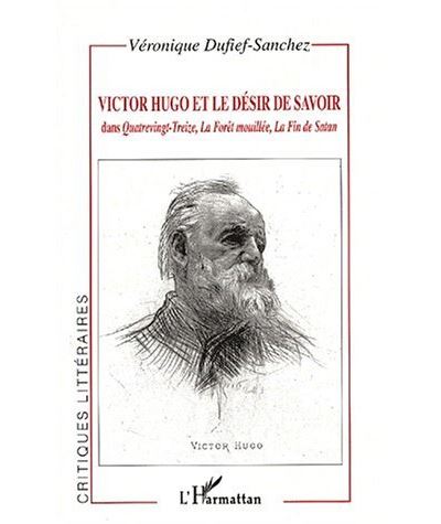 Victor hugo et le désir de savoir Dans Quatrevingt-Treize, La Forêt ...