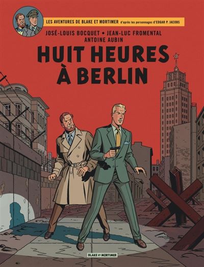 Blake & Mortimer - Tome 29 Huit heures à Berlin