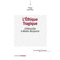 L’éthique tragique