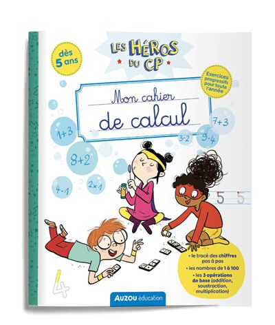 Les héros du CP - Mon cahier de calcul - Thibault Siegfriedt - Auzou Philippe Eds - broché - Scolaire / Universitaire